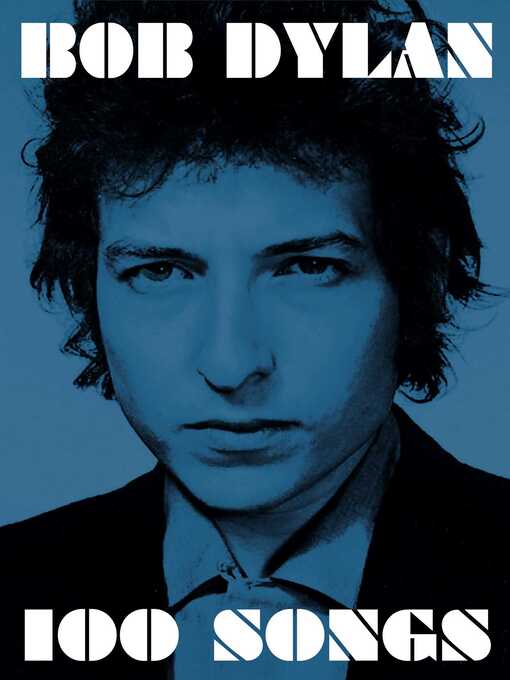 Title details for 100 Songs by Bob Dylan - Wait list
